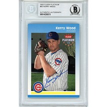 Kerry Wood Chicago Cubs Auto 2002 Fleer Baseball Autograph On-Card Beckett Slab - $97.98