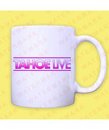 TAHOE LIVE 2024 Mugs - $20.00