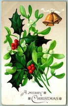 Holly Mistletoe Bells A Merry Christmas Embossed 1909 DB Postcard F4 - $6.20