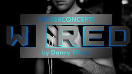 Wired (Gimmick and Online Instructions) by Danny Weiser - Trick - $27.67