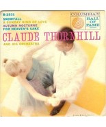 CLAUDE THORNHILL - SNOWFALL A SUNDAY KIND OF LOVE AUTUMN NOCTURNE U.S. 7... - $24.27 CAD