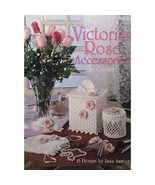 Victorian Rose Accessories To Crochet By Leisure Arts - $107.70 MXN