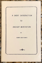 A Short Introduction to Insight Meditation - Achan Sobin Namto - PB Booklet - $11.25