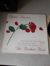Squire Parsons - The Broken Rose (LP, 1982) EX/EX, Tested, Rare - $7.91