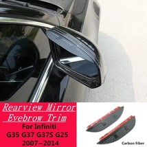 Car Side View Mirror  Cover Stick Trim Shield Eyebrow For Infiniti G35 G37 G37S  - £40.86 GBP