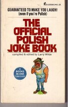 The Official Polish/Italian Joke Book [Paperback] Wilde, Larry - $7.35