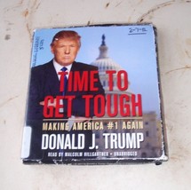 Time to Get Tough : Making America #1 Again by Donald J. Trump (2011, Audio CD) - £10.71 GBP