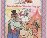 Snowball the Wonder Dog (Pound Puppies) Cindy West and Pat Paris - $2.93