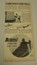 1947 Print Ad Bristol Seamless Bait Casting Fishing Rods Bristol,CT - £12.32 GBP