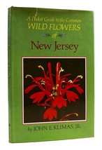 John E. Klimas A Pocket Guide To The Common Wild Flowers Of New Jersey 1st U.S. - £38.05 GBP