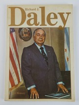 Richard J Daley 1977 In Memory SC Book 1st Print Politician Mayor of Chicago - £7.89 GBP