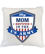 My Mom Serves In The US Army Proud Family Badge Design Pillow Cover For ... - £20.23 GBP