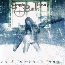 On Broken Wings by Single Bullet Theory Cd - £8.60 GBP
