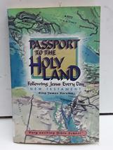 Passport to the Holy Land: Following Jesus Every Day, New Testament, New Interna - £3.78 GBP