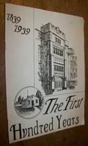 1839-1939 FIRST HUNDRED YEARS GENEVA NY SCHOOL HISTORY BOOK - £7.81 GBP
