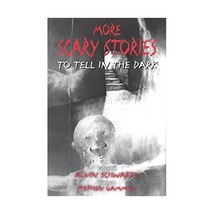 More Scary Stories to Tell in the Dark Schwartz, Alvin/ Gammell, Stephen (Illust - £8.48 GBP