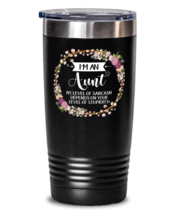 I&#39;m An Aunt My Level Of Sarcasm Depends On Your Stupidity, Aunt Tumbler, gifts  - £25.80 GBP