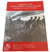 Marines In The SPANISH-AMERICAN War, 1895-1899 Anthology, Annotated Bibliography - $10.84