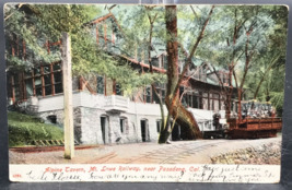 1907 Alpine Tavern Mount Lowe Railway Railroad Train Pasadena CA Postcard Posted - £6.13 GBP