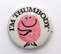 Vintage 1971 I&#39;m Thumbody Princeton Partners Self Esteem Pin Button 1 1/2&quot; - £6.24 GBP