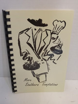 Cookbook More Souther Temptations by Riverchase Woman&#39;s Club Hoover Alab... - £11.96 GBP