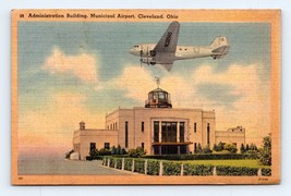 Municipal Airport Administration Building Cleveland Ohio OH Linen Postcard  K5 - £2.33 GBP