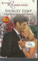 Jump, Shirley - Sweetheart Lost And Found - Harlequin Romance - # 4017 - £1.76 GBP