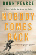 Nobody Comes Back - Donn Pearce - 1st Edition Hardcover - NEW - £14.38 GBP