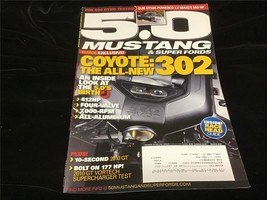 5.0 Mustang &amp; Super Fords Magazine March 2010 Coyote: The All New 302 - $13.00