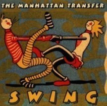 Swing by Manhattan Transfer Cd - £8.66 GBP