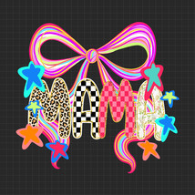 Mama PNG, Colorful Glitter Neon Coquette Bow Mama PNG, Cute Girly Mom Sh... - $46.73 MXN