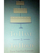 Greeting Card With Envelope - To Have &amp; To Hold From This Day Forward - $2.51