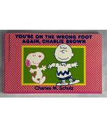 Vintage {Topper} &quot;YOU&#39;RE ON THE WRONG FOOT AGAIN, CHARLIE BROWN&quot; {Comics... - $25.79