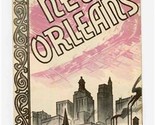 1930&#39;s New Orleans The City Unique Brochure America&#39;s Most Interesting C... - $27.72