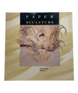 Paper Sculpture: A Step-by-Step Guide by Zieler, Kathleen Hardback Book - £3.06 GBP