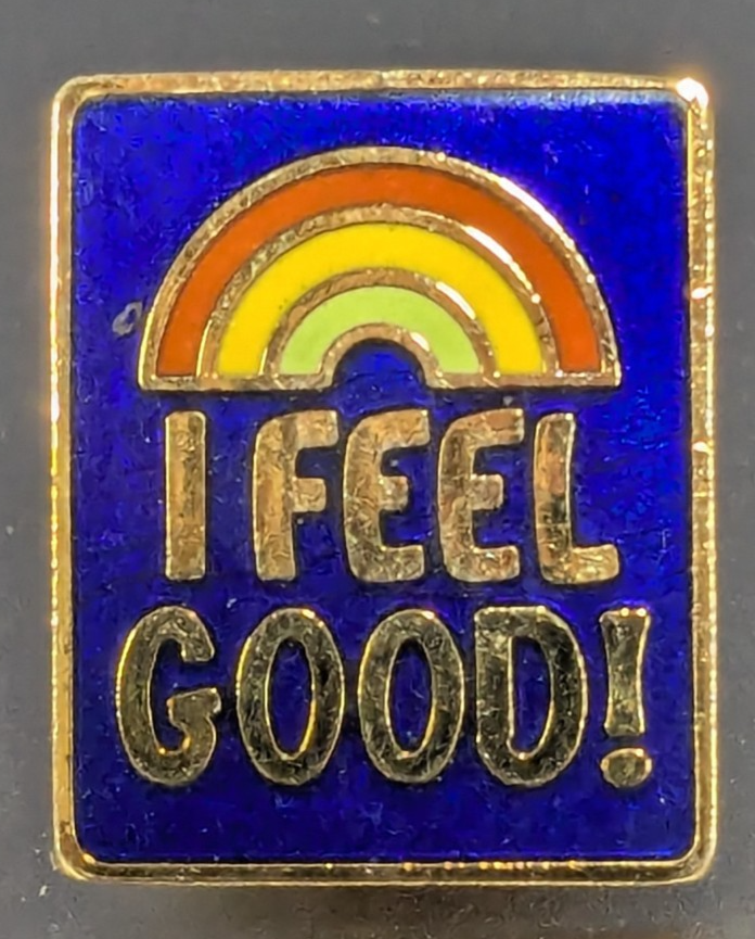 Vintage I FEEL GOOD! with Rainbow - Gold Tone &amp; Enamel Pin - $9.89