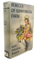 Kate Douglas Wiggin Rebecca Of Sunnybrook Farm - £59.45 GBP