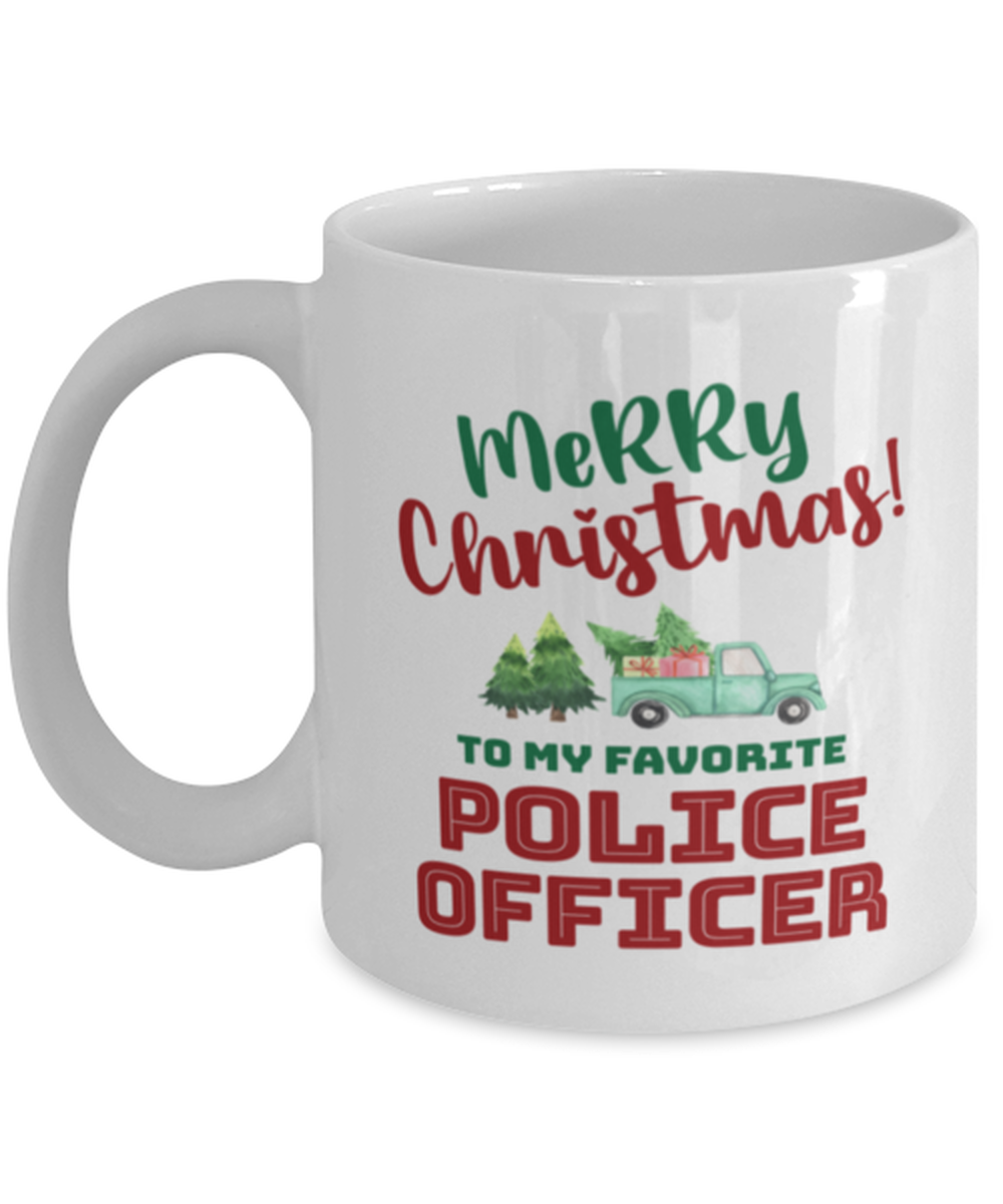 Primary image for Christmas Mug For Police Officer - Merry Christmas To My Favorite - 11 oz 