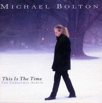 Michael Bolton - This Is The Time - The Christmas Album (CD) (VG) - £2.21 GBP