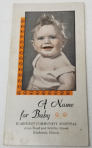 A Name for a Baby Booklet 1950 Maternity Elmhurst Community Hospital Ill... - £11.87 GBP