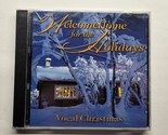 Welcome Home for the Holidays: Vocal Christmas (CD, 2005) - $7.91