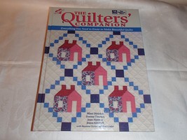 The Quilter&#39;s Companion : Everything You Need to Know to Make Beautiful Quilts b - £12.60 GBP