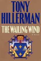 The Wailing Wind - Tony Hillerman - 1st Edition Hardcover - NEW - £5.50 GBP