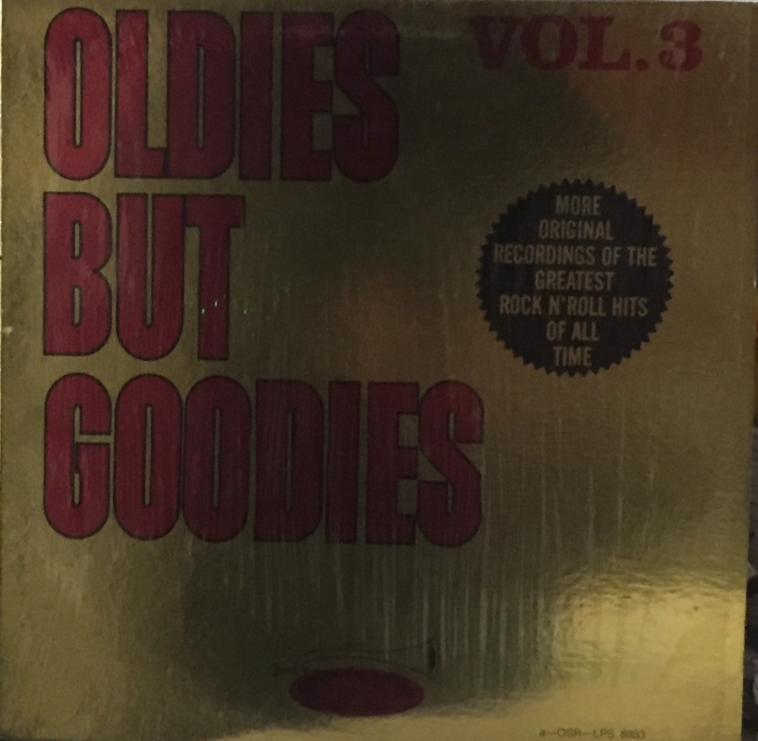 OLDIES BUT GOODIES Vol. III LP - Original Sound Records - $17.99
