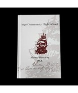 Argo Community High School Alumni Directory 2006 Summit Illinois Name Re... - £24.81 GBP