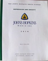 The Johns Hopkins White Papers: Depression and Anxiety [Paperback] Karen L. Swar - £15.69 GBP