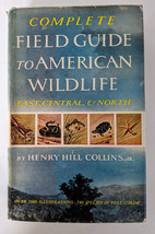 Complete Field Guide American Wildlife Henry Collins 740 Color Illustration 1959 - £7.82 GBP