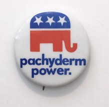 Vintage PACHYDERM POWER Republican Party GOP Elephant Motif PIN-BACK BUT... - $10.00