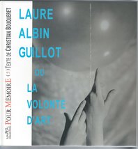 Laure Albin Guillot, ou, La volonte? d&#39;art: [exposition] (French Edition... - $73.50