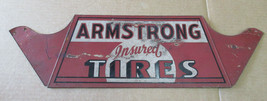 Vintage 1930s Armstrong Insured Tire Metal Sign Gas Station Oil  - $653.22